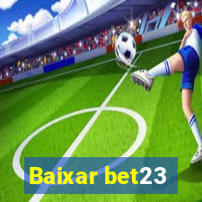 Baixar bet23